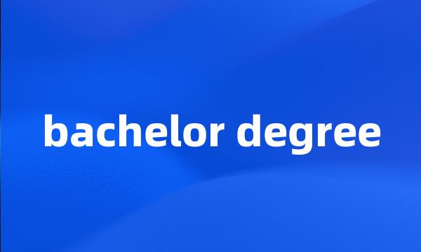bachelor degree