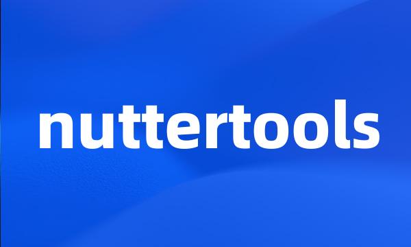 nuttertools