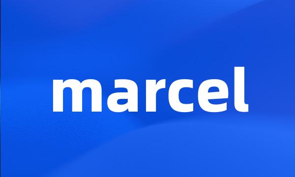 marcel