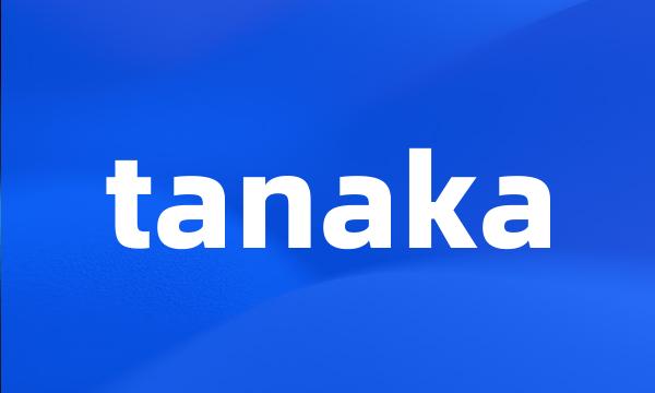 tanaka