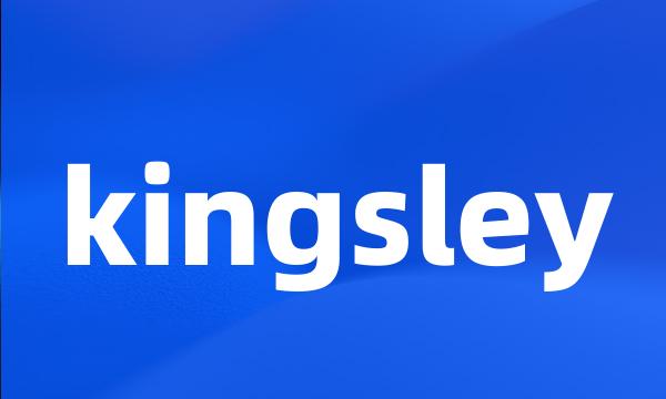 kingsley