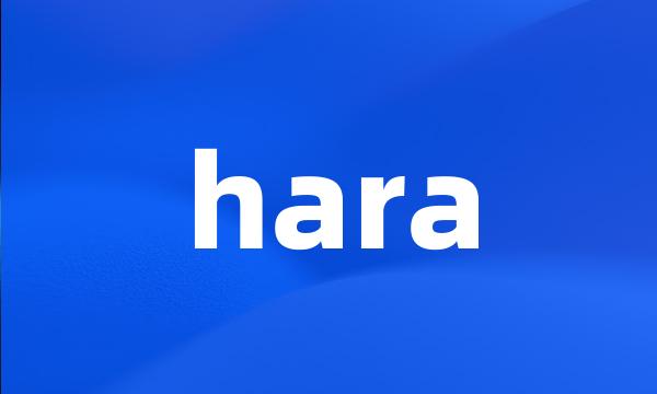 hara