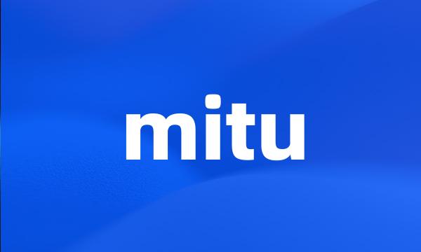 mitu