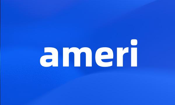 ameri