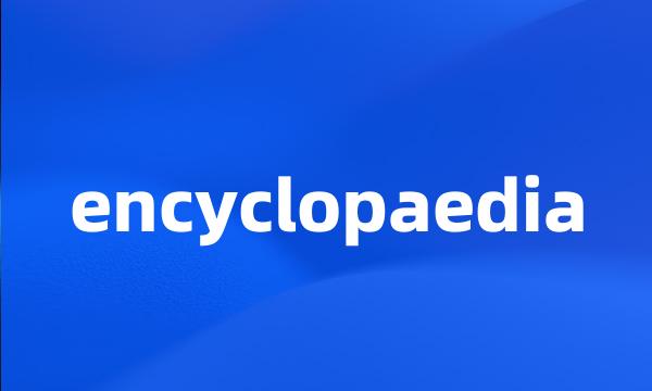 encyclopaedia