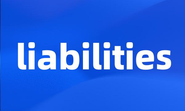 liabilities
