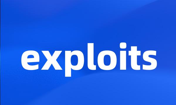 exploits