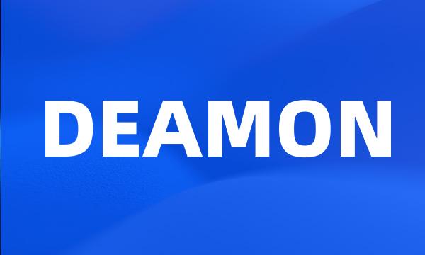 DEAMON