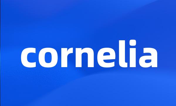 cornelia