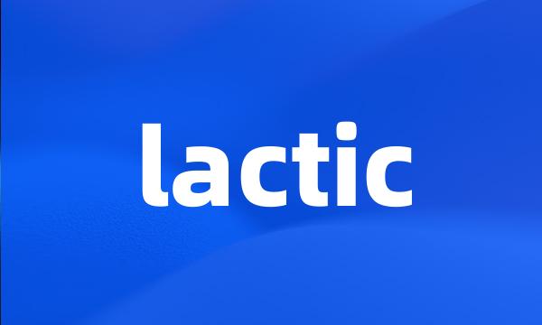 lactic