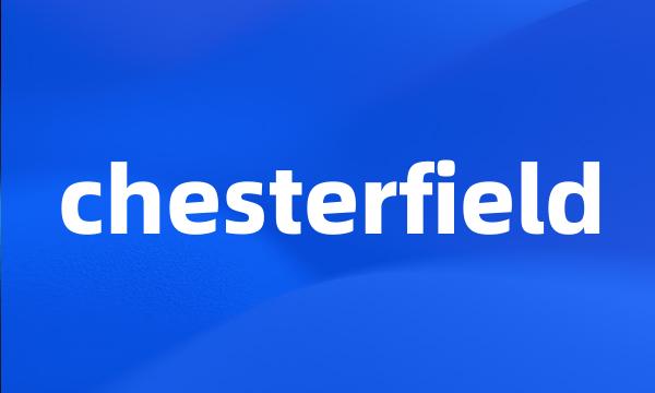 chesterfield