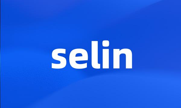 selin