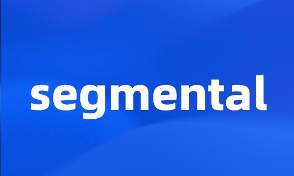 segmental