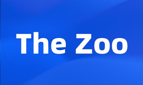 The Zoo