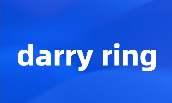 darry ring