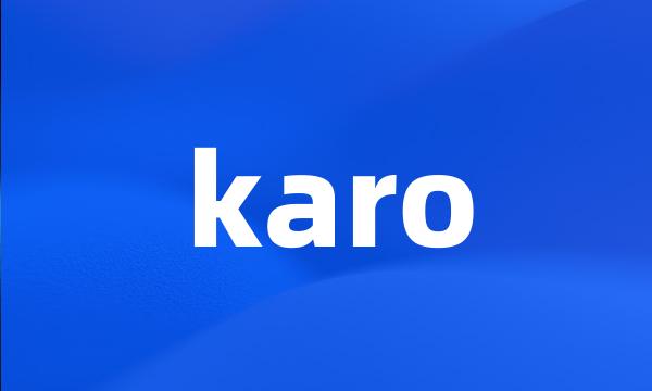 karo