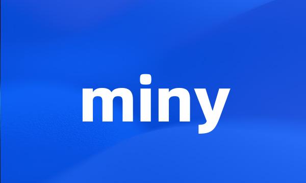 miny