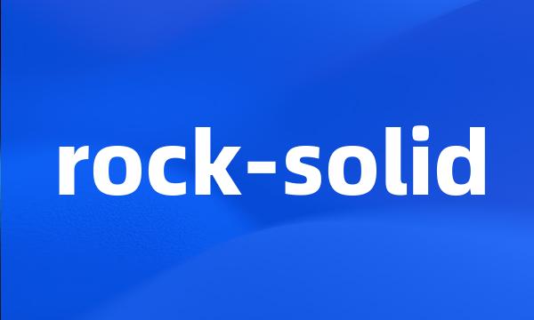 rock-solid