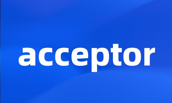 acceptor