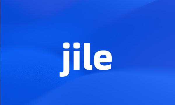 jile