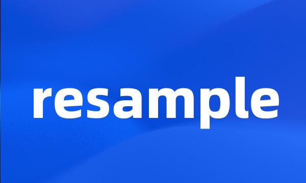 resample