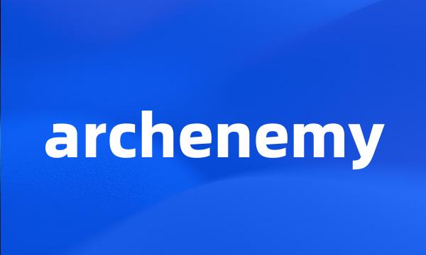 archenemy