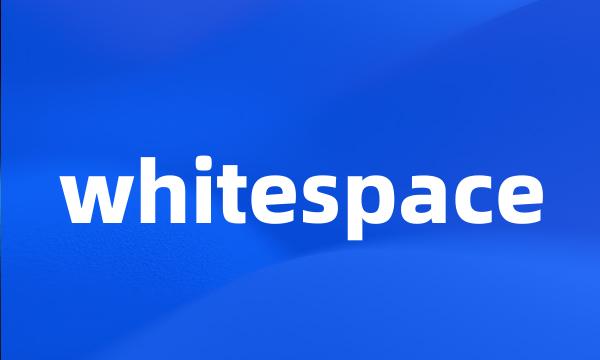 whitespace