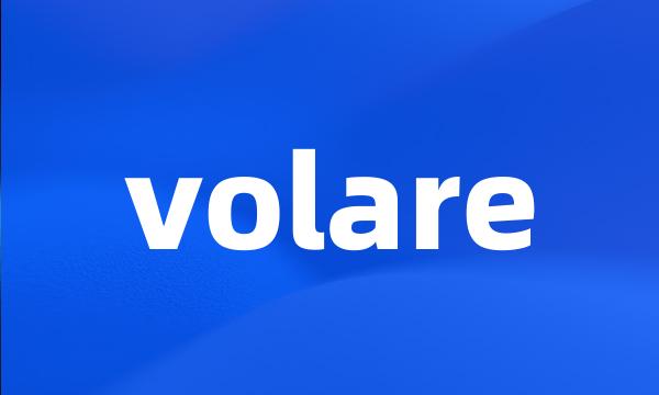 volare