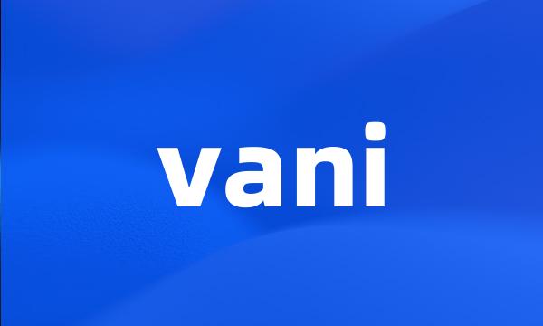 vani