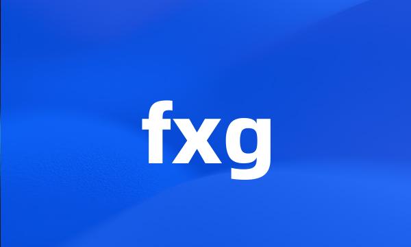 fxg