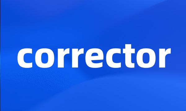 corrector