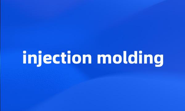 injection molding