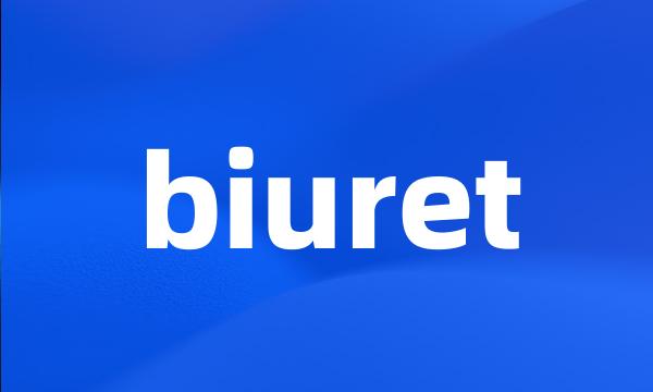 biuret