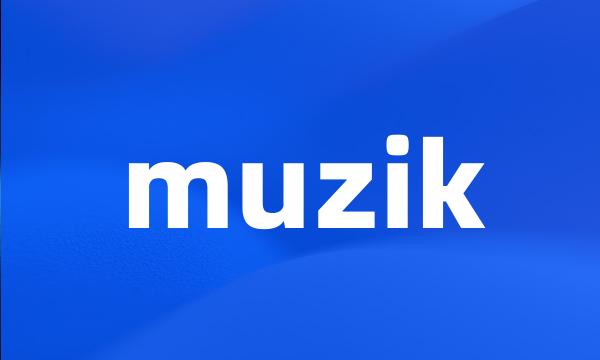 muzik