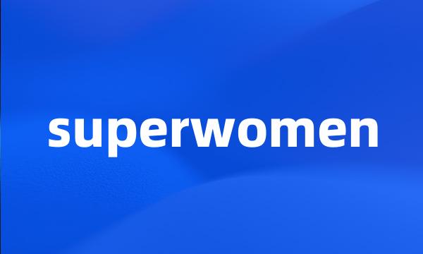 superwomen