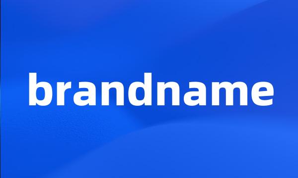 brandname