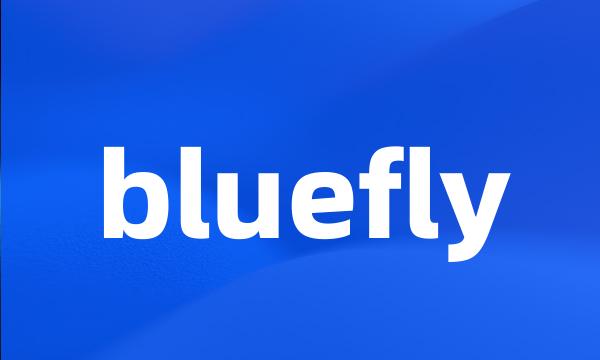 bluefly