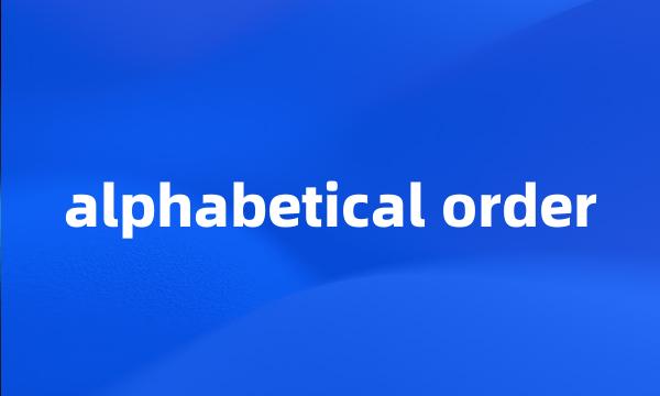 alphabetical order