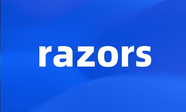 razors