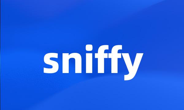 sniffy