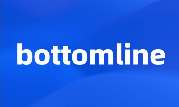 bottomline