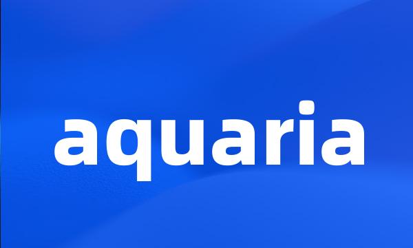 aquaria