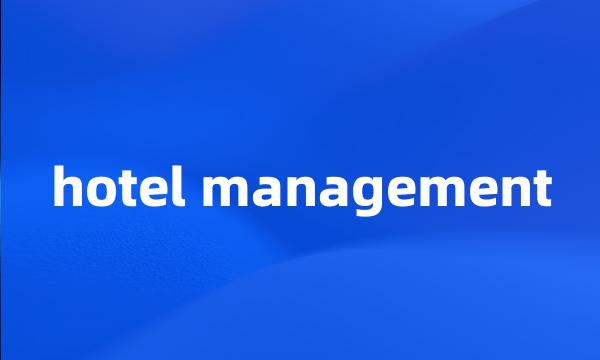 hotel management