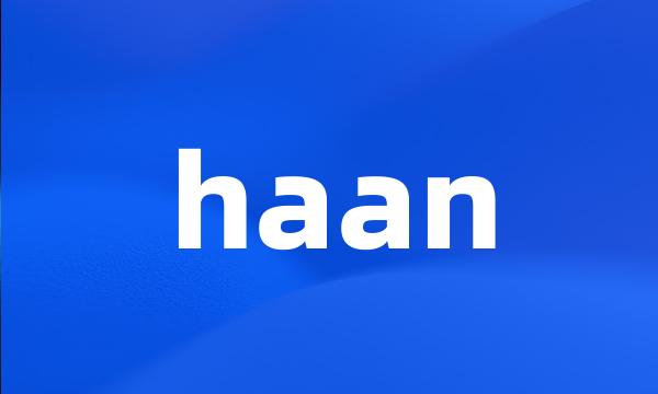 haan