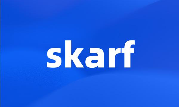 skarf