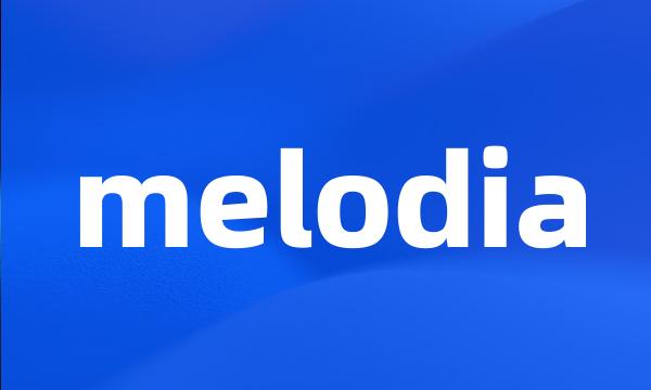 melodia