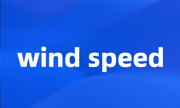 wind speed