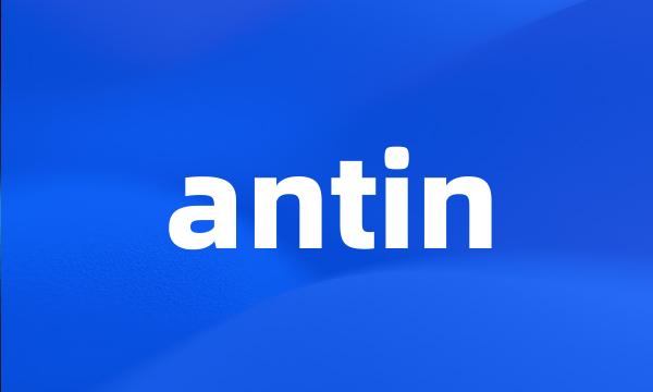 antin