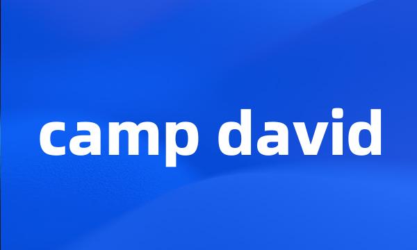 camp david