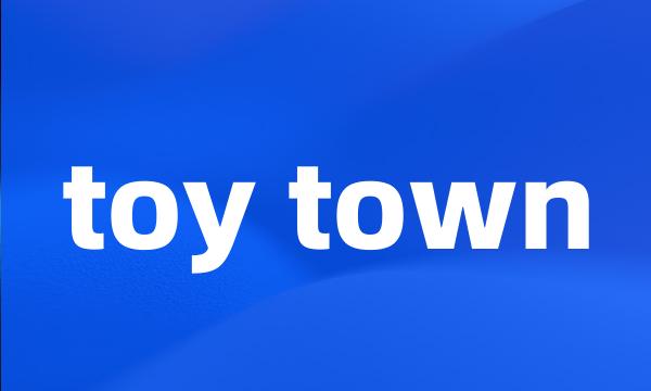 toy town